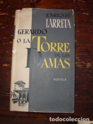 Libros: LARRETA, ENRIQUE - Gerardo o la Torre de las damas. Novela - Foto 1