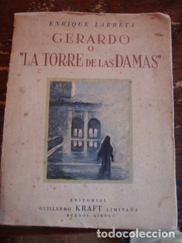 Libros: LARRETA, ENRIQUE - Gerardo o La torre de las damas - Foto 1