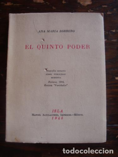 Libros: BORRERO; ANA MAR - El quinto poder - Peque&ntilde;o ensayo sobre Publicidad Moderna - Foto 1