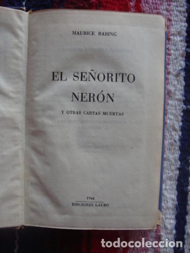 Libros: BARING, MAURICE - El se&ntilde;orito Ner&oacute;n y otras cartas muertas. - Foto 1