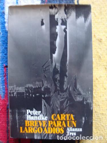 Libros: HANDKE, PETER - Carta breve para un largo adios. - Foto 1