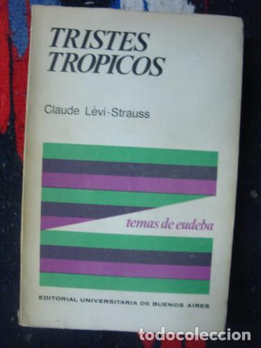 Libros: LEVI-STRAUSS, CLAUDE - Tristes Tr&oacute;picos - Foto 1