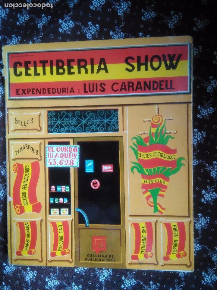 Libros: CELTIBERIA SHOW - L. CARANDELL.1970 - Foto 1