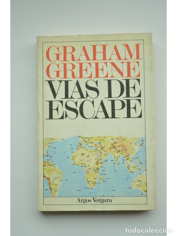 Libros: V&iacute;as de escape - Greene, Graham - Foto 1