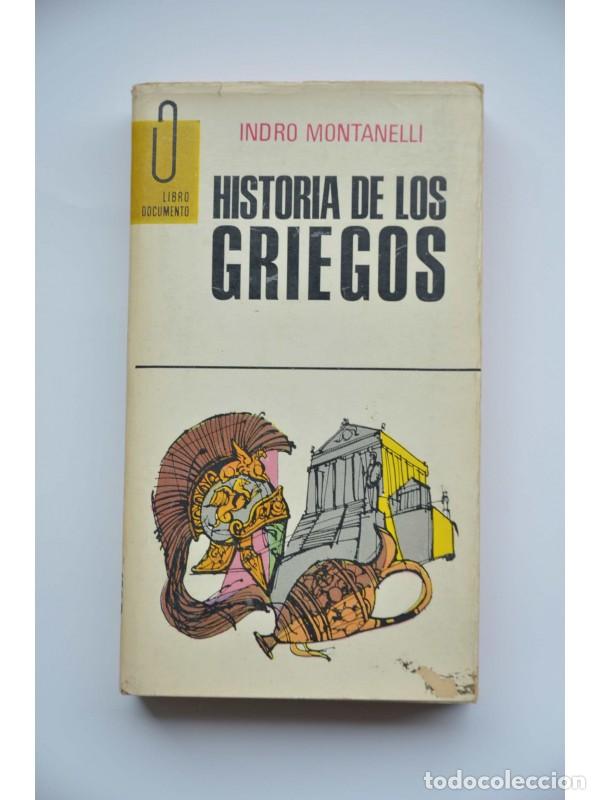 Libros: Historia de los griegos - MONTANELLI, Indro - Foto 1