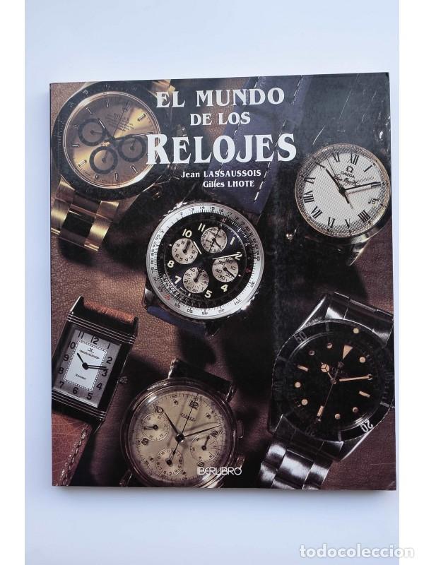 Libros: El mundo de los relojes - LASSAUSSOIS, Jean - Foto 1