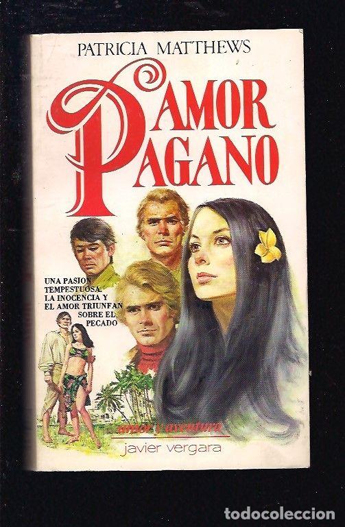 Libros: AMOR PAGANO - MATTHEWS, PATRICIA - Foto 5