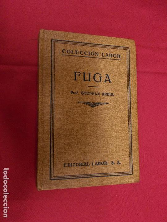 Libros: FUGA. STEPAHN KREH. LABOR. 1930. - Foto 1