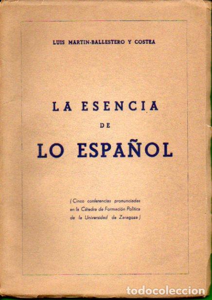 Libros: LA ESENCIA DE LO ESPA&Ntilde;OL. Cinco conferencia spronuciadas en la C&aacute;tedra de Formaci&oacute;n Pol&iacute;tica de la U