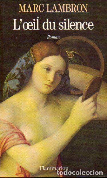 Libros: L&acute;OEIL DU SILENCE. Roman. - Foto 1