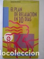 Libros: El plan de relajaci&oacute;n en 10 d&iacute;as - Dr. Eric Trimmer - Foto 1