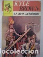 Libros: La ruta de Oreg&oacute;n - Kyle Brown - Foto 1