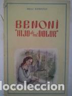 Libros: Benoni &rdquo;hijo de mi dolor&rdquo; - Milli Dandolo - Foto 1