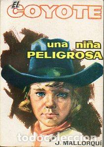 Libros: UNA NI&Ntilde;A PELIGROSA. - Foto 1