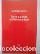 Libros: Constituci&oacute;n Espa&ntilde;ola. Estatuto de Autonom&iacute;a de la Comunidad de Madrid - Foto 1