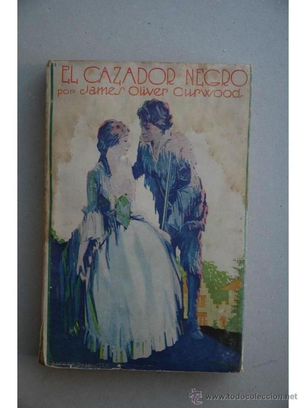 Libros: El coraz&oacute;n negro - CURWOOD, James Oliver - Foto 1