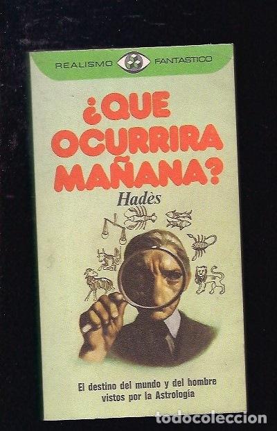 Libros: &iquest;QUE OCURRIRA MA&Ntilde;ANA? - HADES - Foto 2