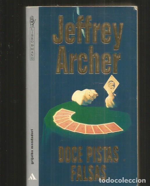 Libros: DOCE PISTAS FALSAS - ARCHER, JEFFREY - Foto 1