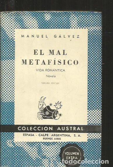 Libros: MAL METAFISICO - EL. VIDA ROMANTICA - GALVEZ, MANUEL - Foto 1