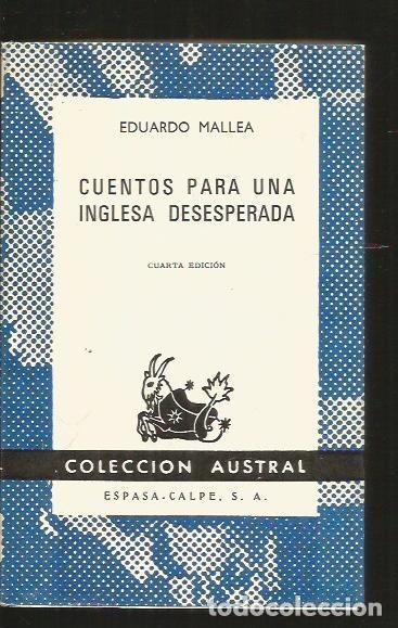 Libros: CUENTOS PARA UNA INGLESA DESESPERADA - MALLEA, EDUARDO - Foto 1