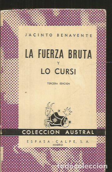 Libros: FUERZA BRUTA - LA / LO CURSI - BENAVENTE, JACINTO - Foto 2