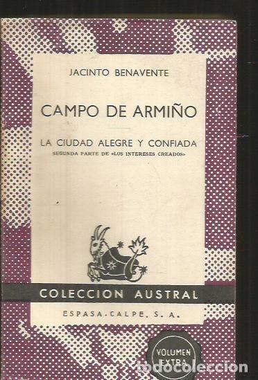 Libros: CAMPO DE ARMI&Ntilde;O / LA CIUDAD ALEGRE Y CONFIADA - BENAVENTE, JACINTO - Foto 2