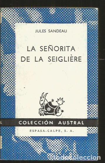 Libros: SE&Ntilde;ORITA DE LA SEIGLIERE - LA - SANDEAU, JULES - Foto 2