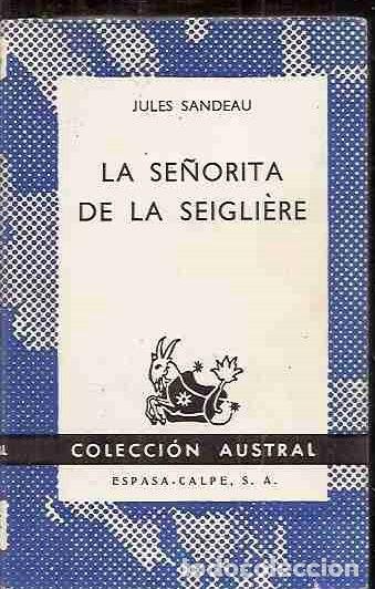 Libros: SE&Ntilde;ORITA DE LA SEIGLI&Eacute;RE - LA - SANDEAU, JULES - Foto 2