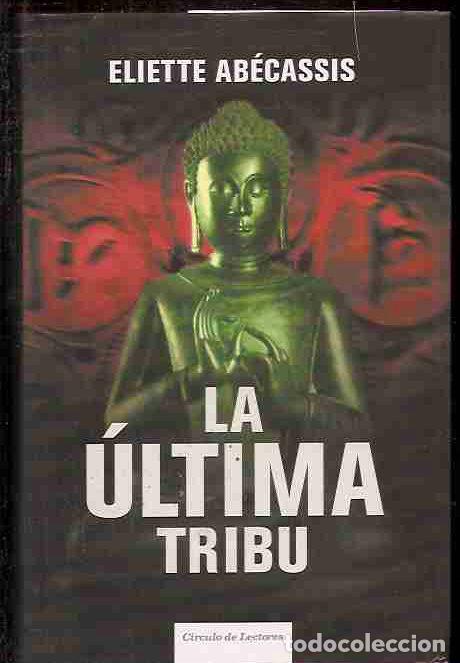 Libros: ULTIMA TRIBU - LA - ABECASSIS, ELIETTE - Foto 2