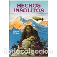 Libros: HECHOS INS&Oacute;LITOS - Walker,Martin - Foto 1