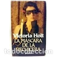 Libros: LA M&Aacute;SCARA DE LA HECHICERA - Holt,Victoria - Foto 1