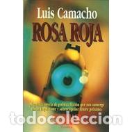 Libros: ROSA ROJA - Camacho,Luis - Foto 1