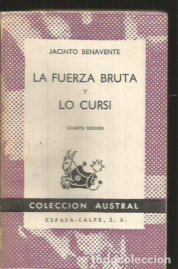 Libros: FUERZA BRUTA - LA / LO CURSI - BENAVENTE, JACINTO - Foto 2