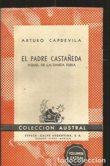 Libros: PADRE CASTA&Ntilde;EDA - EL. AQUEL DE LA SANTA FURIA - CAPDEVILA, ARTURO - Foto 2