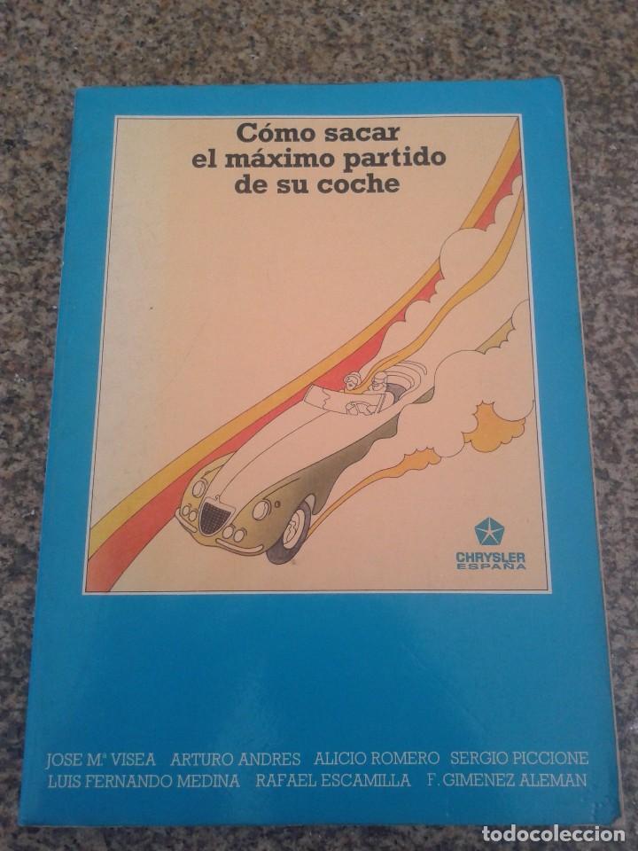 Libros: COMO SACAR EL MAXIMO PARTIDO DE SU COCHE -- CHRYSLER ESPA&Ntilde;A -- 1976 -- - Foto 1
