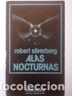 Libros: Alas nocturnas - Robert Silverberg - Foto 1