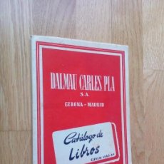 Libros: DALMAU CARLES PLA, S. A. - GERONA - MADRID / CATÁLOGO DE LIBROS: Nº 61 - CURSO 1963 - 64. Lote 87069892