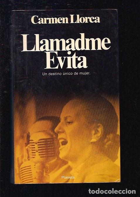 Libros: LLAMADME EVITA - LLORCA, CARMEN - Foto 2