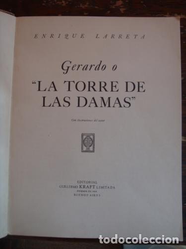 Libros: LARRETA, ENRIQUE - Gerardo o La torre de las damas - Foto 2