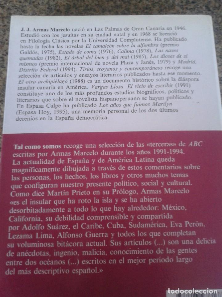 Libros: TAL COMO SOMOS -- J. J. ARMAS MARCELO -- ESPASA -- 1996 -- - Foto 3