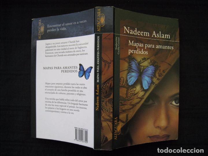 Libros: MAPAS PARA AMANTES PERDIDOS - NADEEM ASLAM. - Foto 3