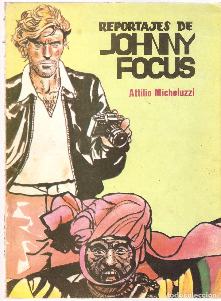 Libros: MICHELUZZI, Attilio : Reportajes de Johnny Focus. - Foto 1