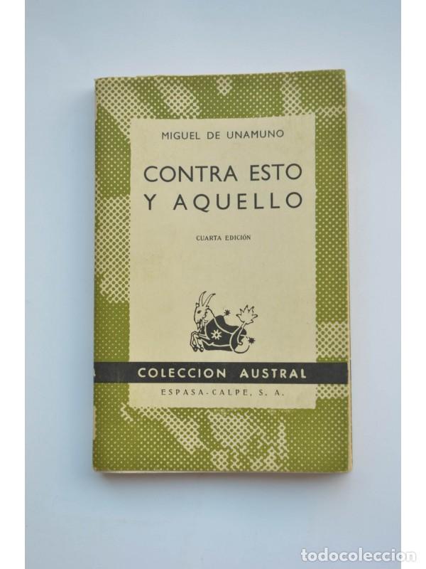 Libros: Contra esto y aquello - UNAMUNO, Miguel de - Foto 1
