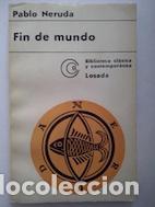 Libros: Fin de mundo - Pablo Neruda - Foto 1
