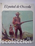 Libros: El pu&ntilde;al de Osceola - Hamilton - Foto 1