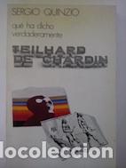 Libros: Qu&eacute; ha dicho verdaderamente Teilhard de Chardin - Sergio Quinzo - Foto 1