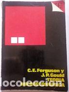 Libros: Teor&iacute;a microecon&oacute;mica - C.E. Ferguson y J.P. Gould - Foto 1