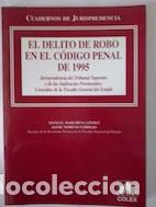 Libros: El delito de robo en el c&oacute;digo penal de 1995 - Manuel Marchena G&oacute;mez y Jaime Moreno Verdejo