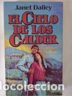 Libros: El cielo de los Calder - Janet Dailey - Foto 1