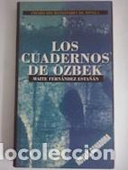 Libros: Los cuadernos de Ozbek - Maite Fern&aacute;ndez Esta&ntilde;&aacute;n - Foto 1